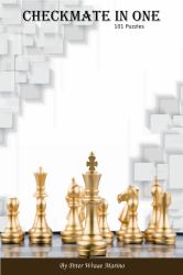 Checkmate in One : 101 Puzzles