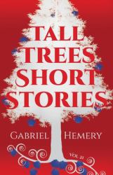 Tall Trees Short Stories : Volume 21