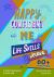 Happy Confident Me Life Skills Journal : 60 Activities to Develop 10 Key Life Skills