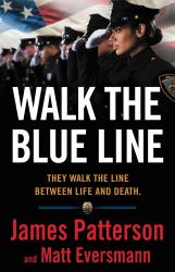 Walk the Blue Line : Real Cops, True Stories