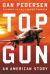 Topgun : An American Story