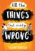 All the Things That Could Go Wrong