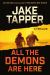 All the Demons Are Here : A Thriller All the Demons Are Here : A Thriller