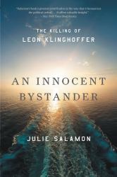 An Innocent Bystander : The Killing of Leon Klinghoffer
