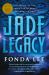 Jade Legacy Jade Legacy