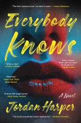 Everybody Knows : A Novel