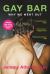 Gay Bar : Why We Went Out