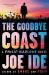 The Goodbye Coast : A Philip Marlowe Novel