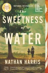 The Sweetness of Water (Oprah's Book Club) : A Novel