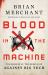 Blood in the Machine : The Origins of the Rebellion Against Big Tech
