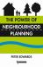 The Power of Neighbourhood Planning : And How to Make an Effective Neighbourhood Plan