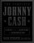 The Complete Johnny Cash : Lyrics from a Lifetime of Songwriting