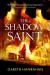The Shadow Saint The Shadow Saint