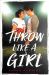 Throw Like a Girl