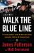 Walk the Blue Line : Real Cops, True Stories