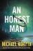An Honest Man : A Novel An Honest Man : A Novel