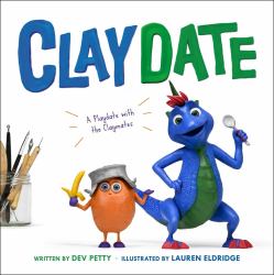 Claydate : A Playdate with the Claymates