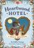 Heartwood Hotel: a Brave Beginning