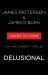 Delusional : A Michael Bennett Thriller