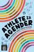 Athlete Is Agender : True Stories of LGBTQ+ People in Sports
