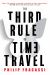 The Third Rule of Time Travel The Third Rule of Time Travel