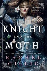 The Knight and the Moth