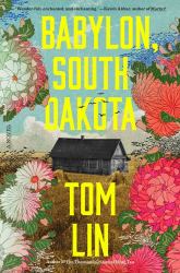 Babylon, South Dakota : A Novel
