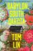 Babylon, South Dakota : A Novel Babylon, South Dakota : A Novel