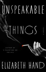 Unspeakable Things : A Novel