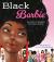Black Barbie : The Story of Designer Kitty Black Perkins