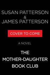 The Mother-Daughter Book Club : A Novel