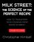 Milk Street: the Science of the Perfect Recipe : How to Transform Your Cooking from Good to Great