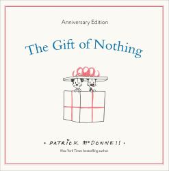 The Gift of Nothing Anniversary Edition