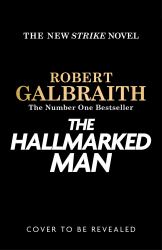 The Hallmarked Man : A Cormoran Strike Novel