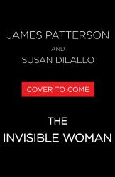 The Invisible Woman : A Thriller