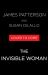 The Invisible Woman : A Thriller