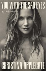 You with the Sad Eyes : A Memoir