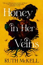 Honey in Her Veins : A Novel