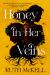 Honey in Her Veins : A Novel