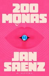 200 Monas : A Novel