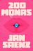 200 Monas : A Novel 200 Monas : A Novel