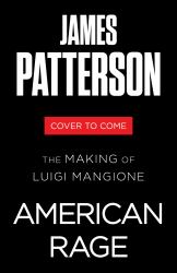 American Rage : The Making of Luigi Mangione