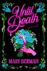 Until Death : A Novel