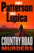 The Country Road Murders : A Thriller