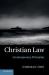 Christian Law : Contemporary Principles