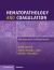 Hematopathology and Coagulation : Self-Assessment and Board Review