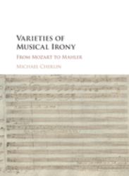 Varieties of Musical Irony : From Mozart to Mahler
