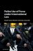 Police Use of Force under International Law