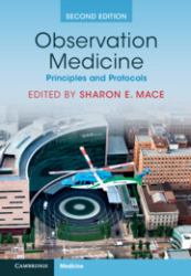 Observation Medicine : Principles and Protocols