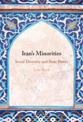 Iran's Minorities : Social Diversity and State Power
